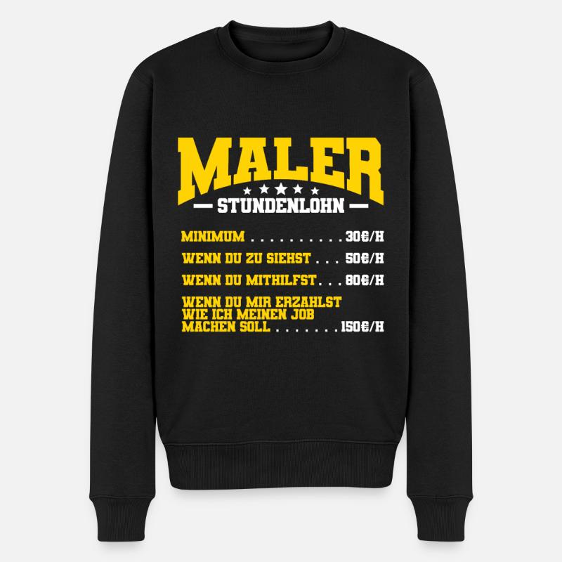 Maler Stundenlohn - Männer Premium Bio Pullover - Schwarz