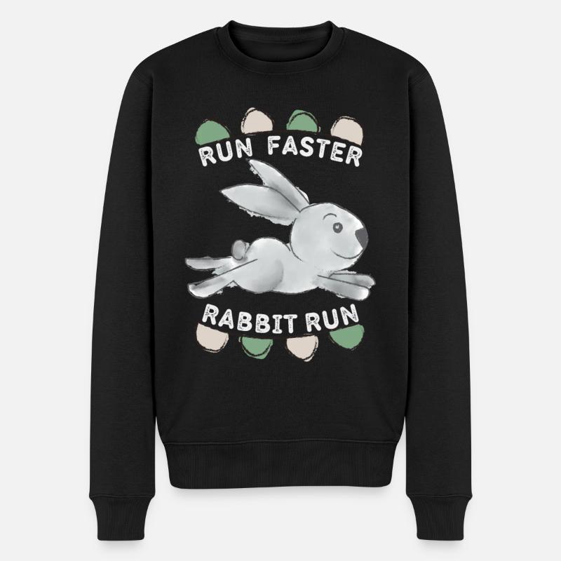 Run-Faster-Rabbit-Run, Lapin doux, Dicton drôle - Pull Premium bio Homme - noir