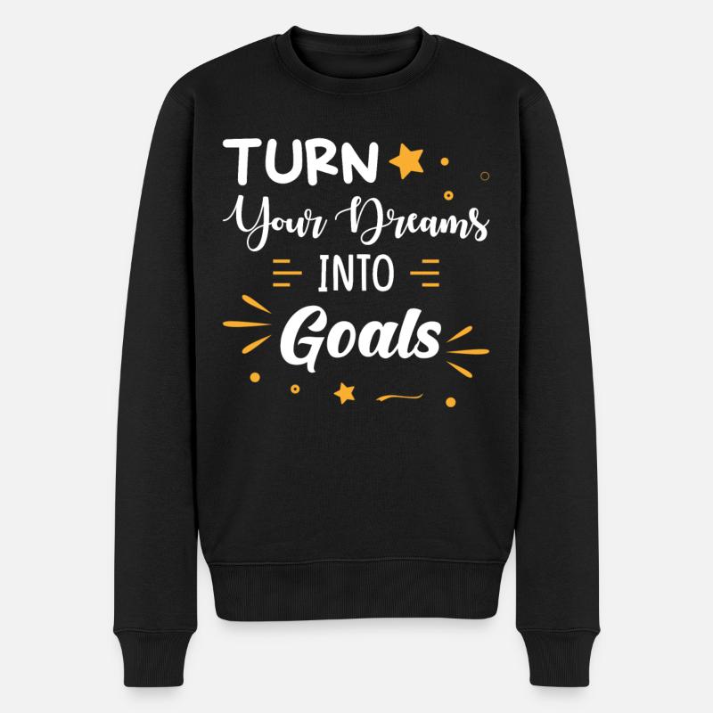 Motivation Succès Rêves Objectifs Dire - Pull Premium bio Homme - noir