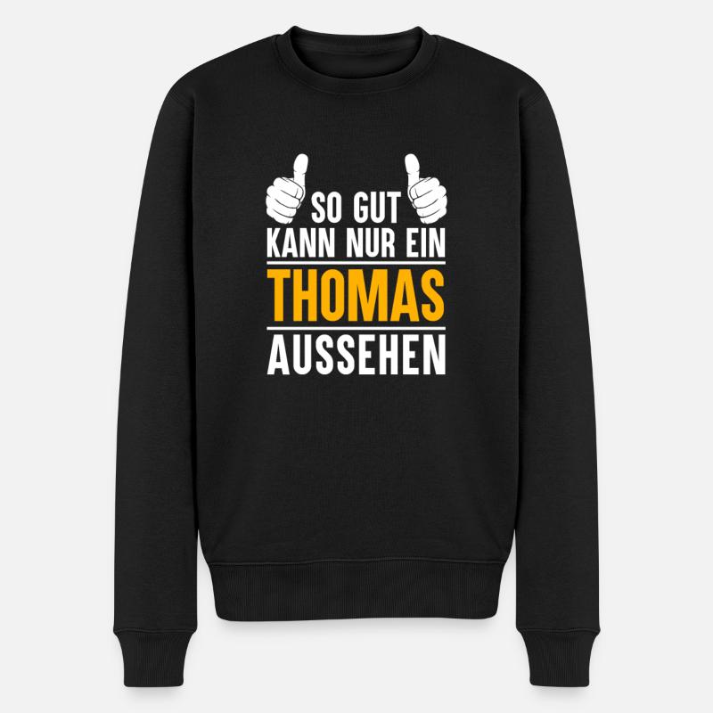 Thomas Vorname Name Geschenk - Männer Premium Bio Pullover - Schwarz
