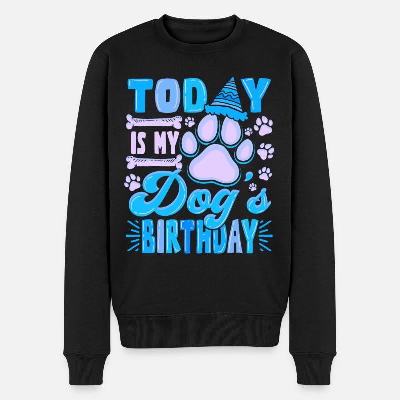 Heute Ist Der Geburtstag Meines Hundes Hundehalter - Männer Premium Bio Pullover - Schwarz