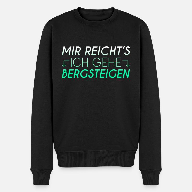 Bergsteigen Spruch - Männer Premium Bio Pullover - Schwarz