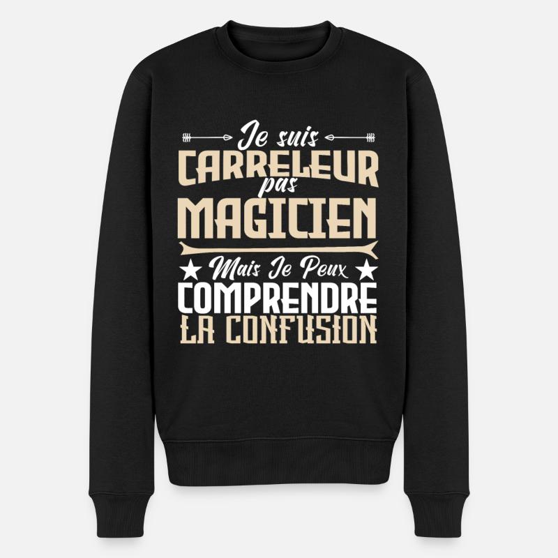 Je suis carreleur pas magicien - Pull Premium bio Homme - noir