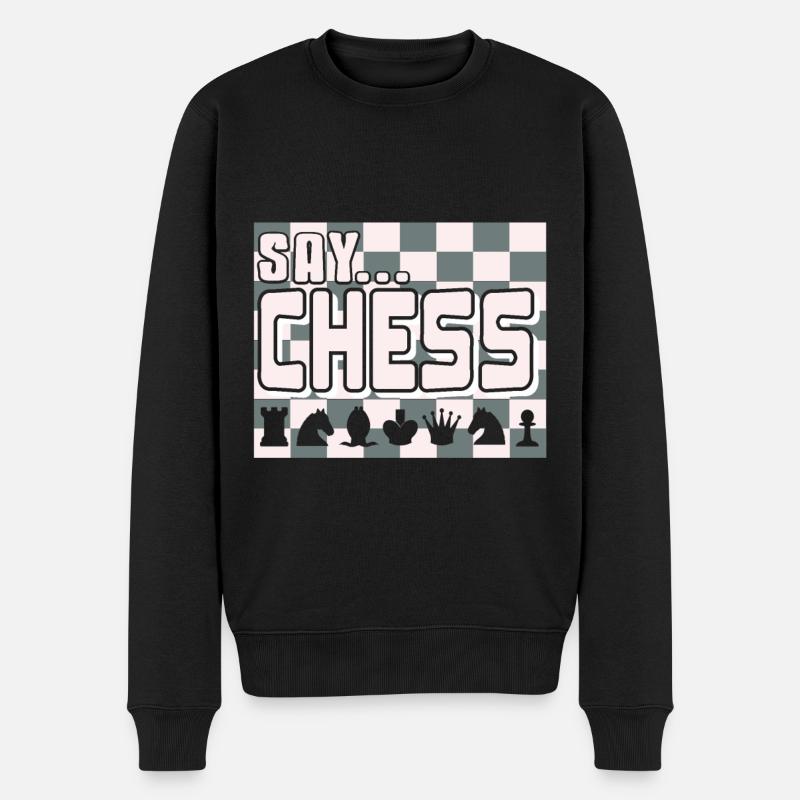 Schach - Say chess - Männer Premium Bio Pullover - Schwarz