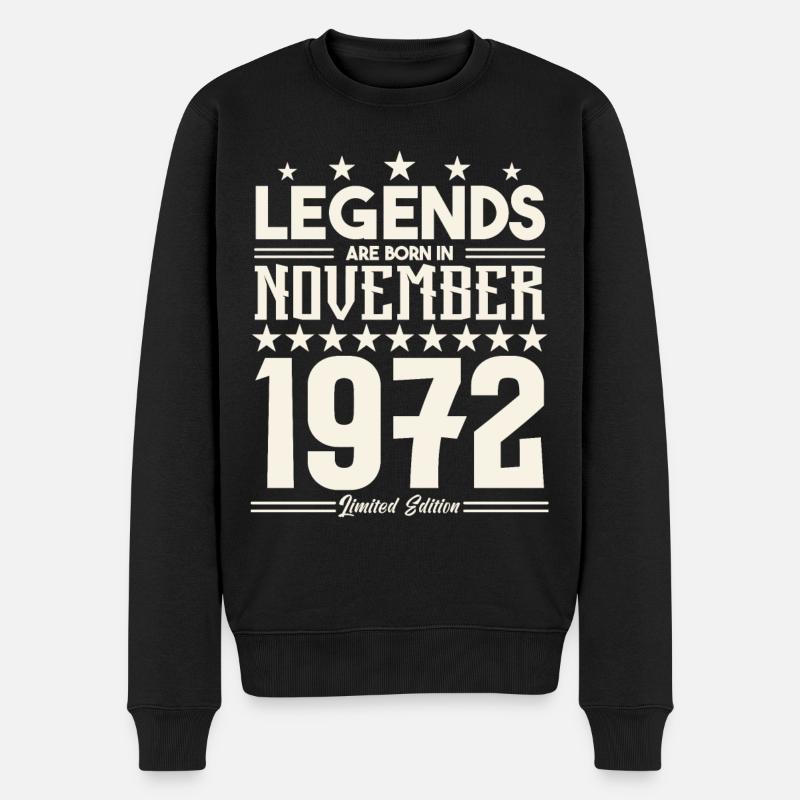 Legends Are Born In November 1972.Gift anniversary - Pull Premium bio Homme - noir