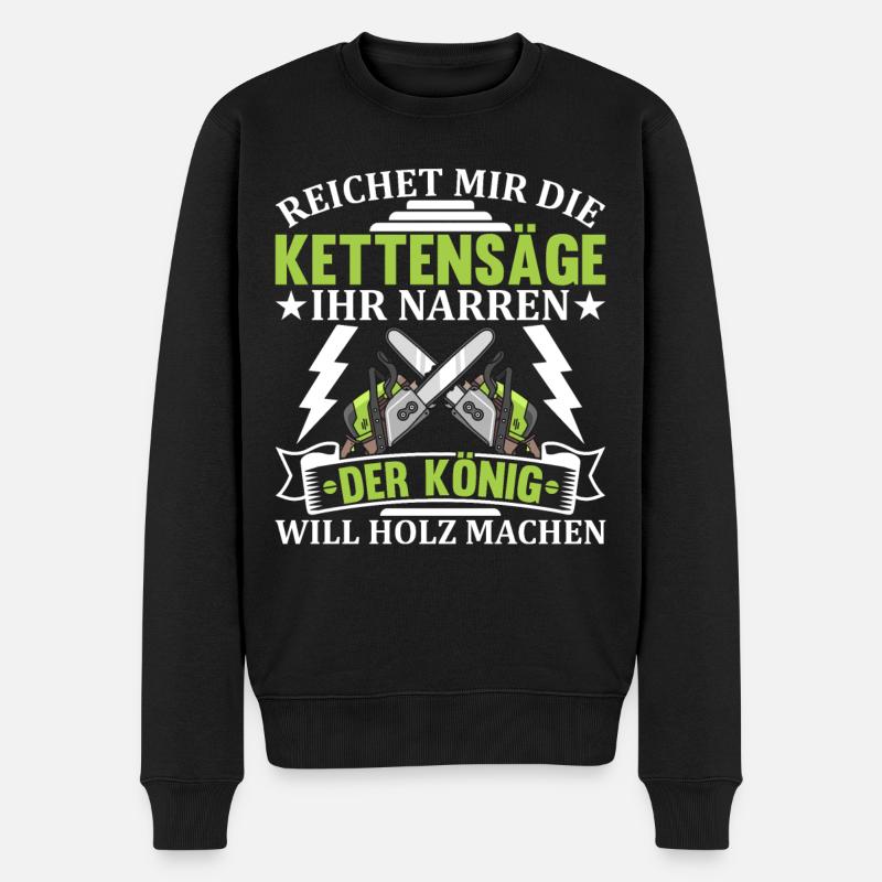 Förster - Reichet mir die Kettensäge Holzfäller Wa - Männer Premium Bio Pullover - Schwarz