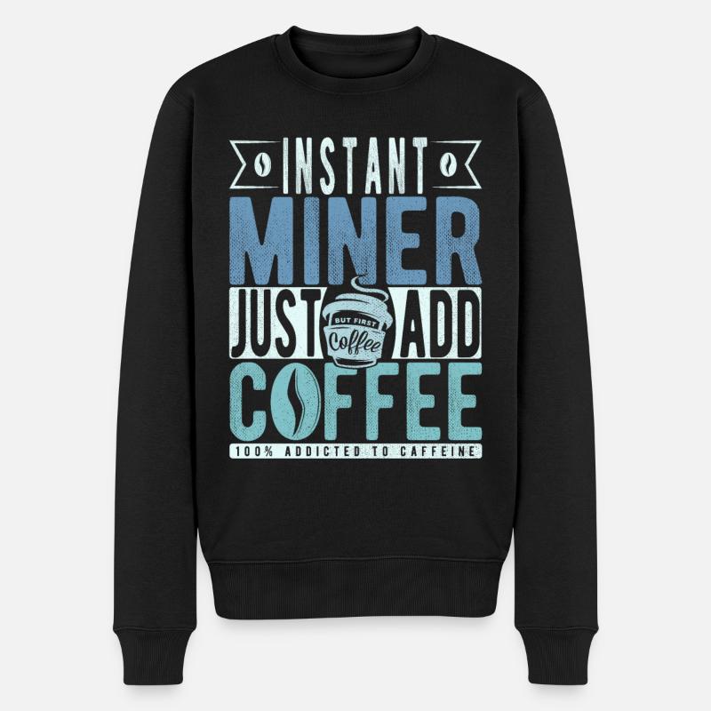 Bergmann Kaffee Spruch - Männer Premium Bio Pullover - Schwarz