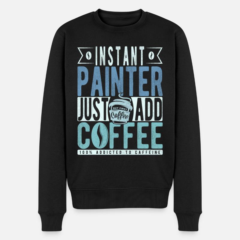 Painter coffee saying - Men's Premium Organic Jumper - black