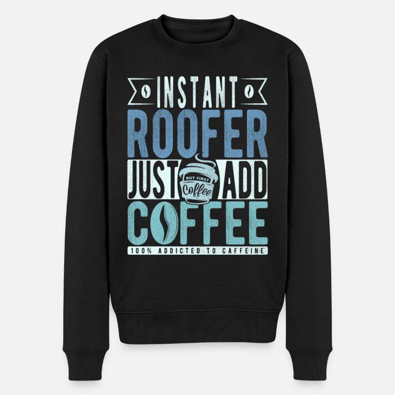 Dachdecker Kaffee Spruch - Männer Premium Bio Pullover - Schwarz