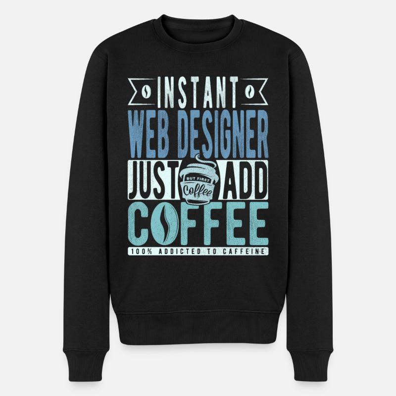 Webdesigner Kaffee Spruch - Männer Premium Bio Pullover - Schwarz
