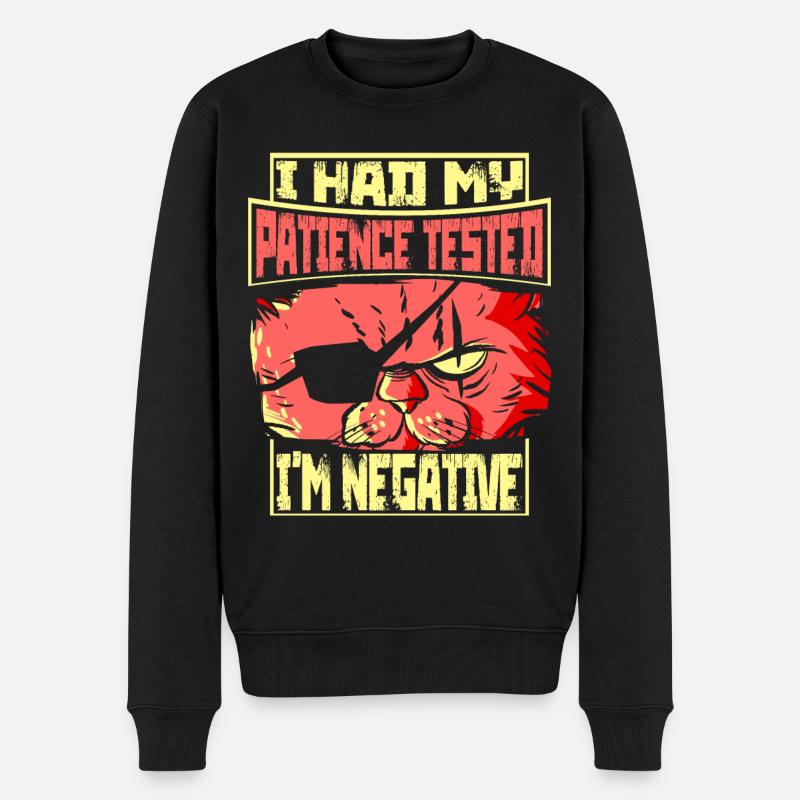 Geduld Getestet Negativ Katze Katzenliebhaber - Männer Premium Bio Pullover - Schwarz