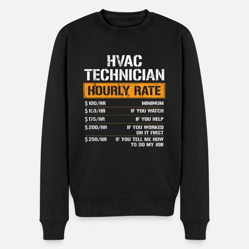HVAC Technician Hourly Rate - Männer Premium Bio Pullover - Schwarz