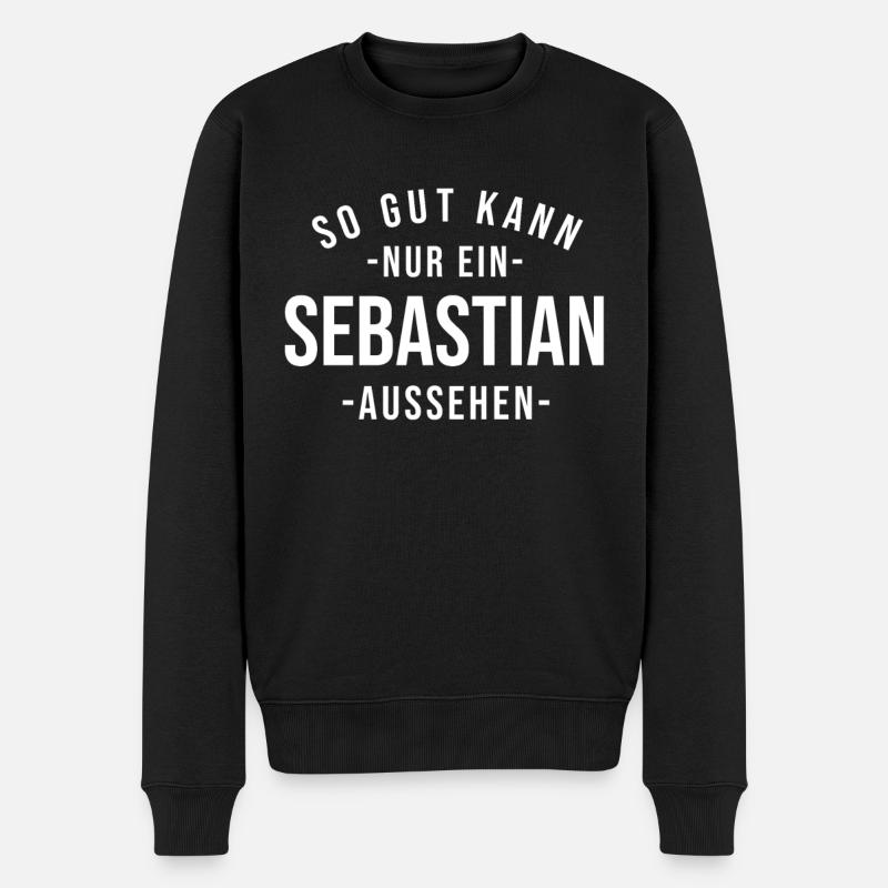 Sebastian Name Spruch Geschenk Vorname Sebastian - Männer Premium Bio Pullover - Schwarz