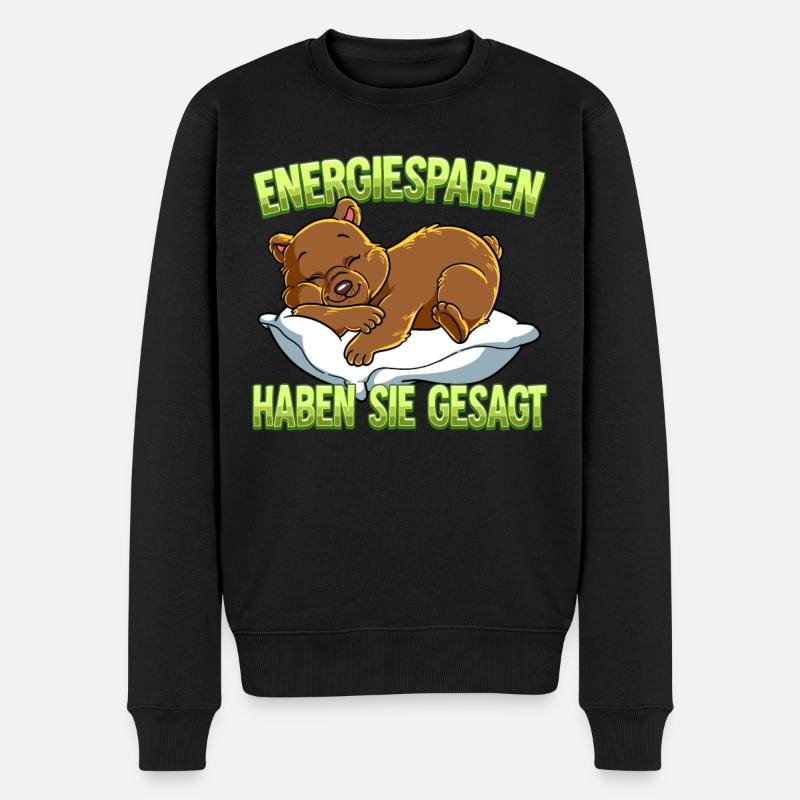 Energiesparen Haben Sie Gesagt Bär - Männer Premium Bio Pullover - Schwarz