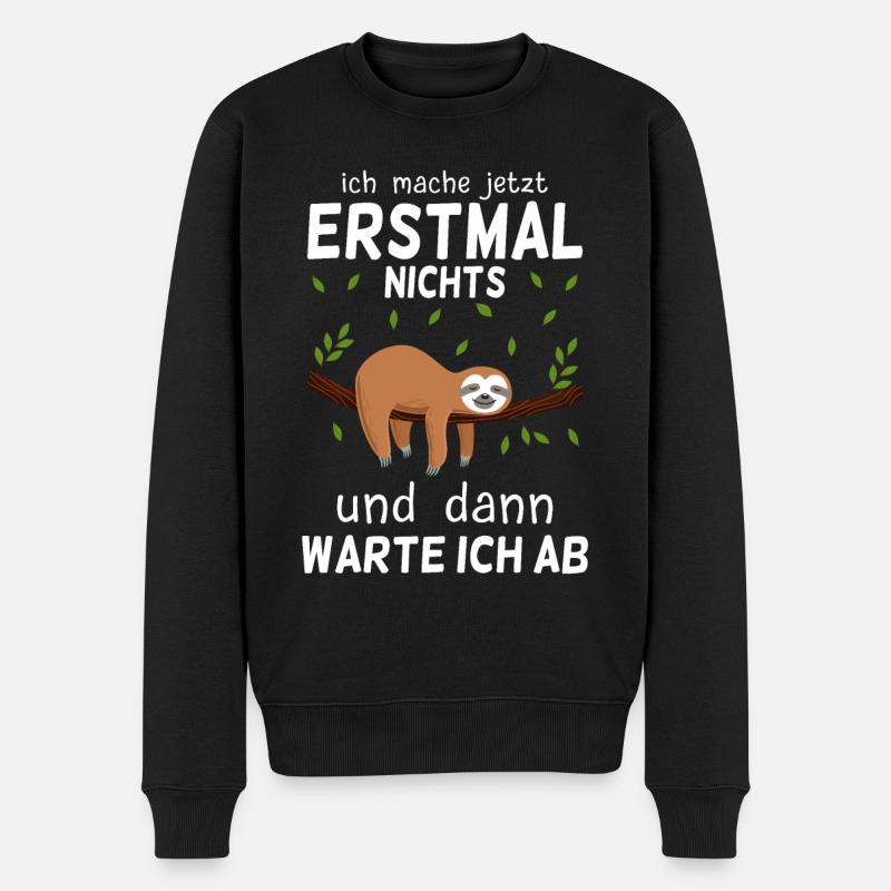 Ich mache jetzt erstmal nichts - Männer Premium Bio Pullover - Schwarz