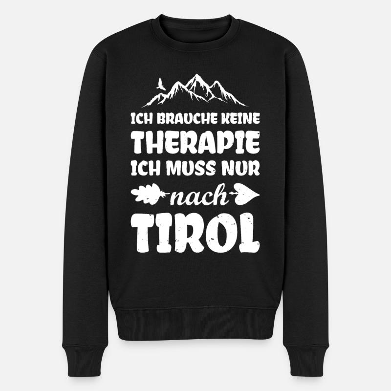 Ich brauche keine Therapie ich muss nur nach Tirol - Männer Premium Bio Pullover - Schwarz