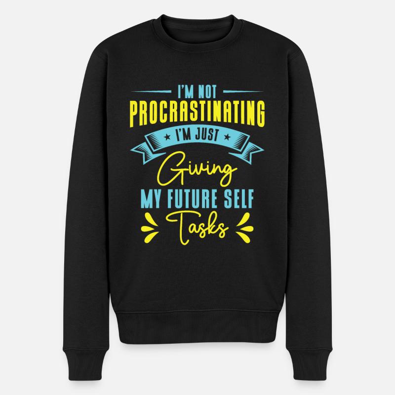 Aufschiebende Aufgaben Prokrastinierer Arbeit - Männer Premium Bio Pullover - Schwarz