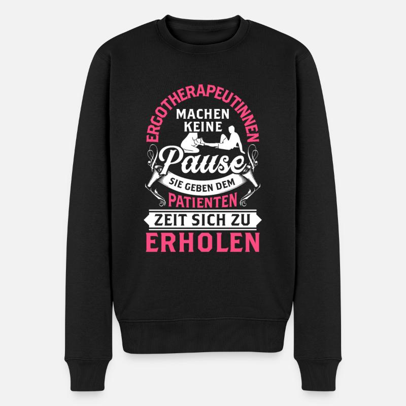 Ergotherapeutin macht keine Pause Ergotherapie - Männer Premium Bio Pullover - Schwarz
