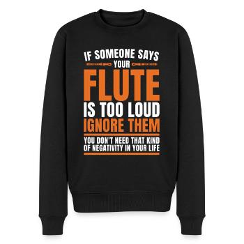 Flutes If Someone Says Your Marching Band Flutist - Männer Premium Bio Pullover - Schwarz - Vorne - Nico (187cm)