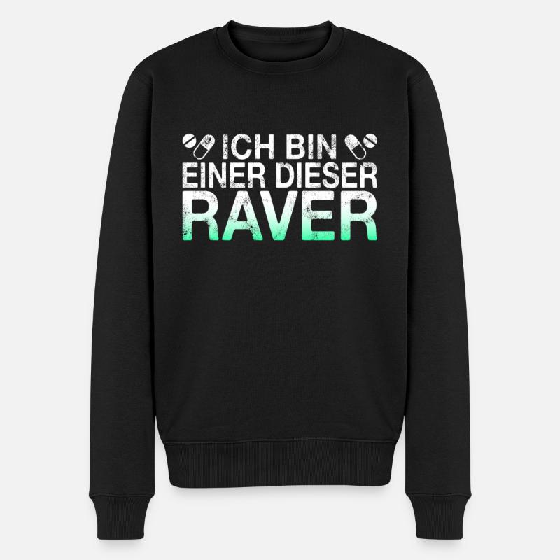 Raven Raver Spruch - Männer Premium Bio Pullover - Schwarz