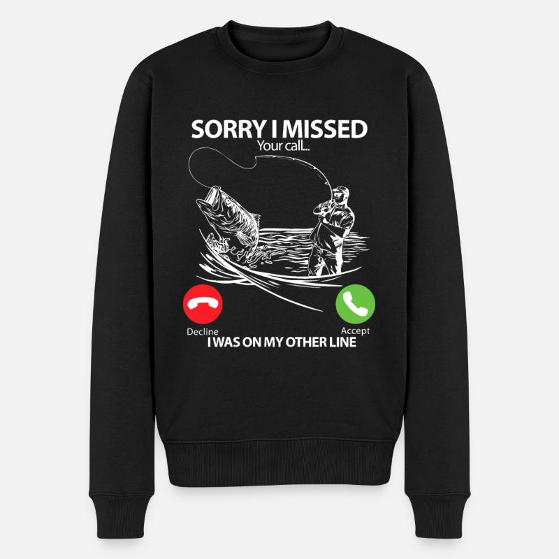 Tut mir leid, dass ich Ihren Anruf verpasst habe Ich war auf meiner anderen Leitung Fi - Männer Premium Bio Pullover - Schwarz