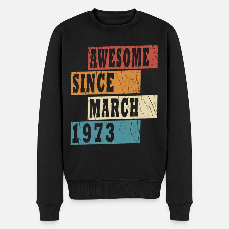 50. Geburtstag Mann März Jahrgang 1973 Klassiker - Männer Premium Bio Pullover - Schwarz