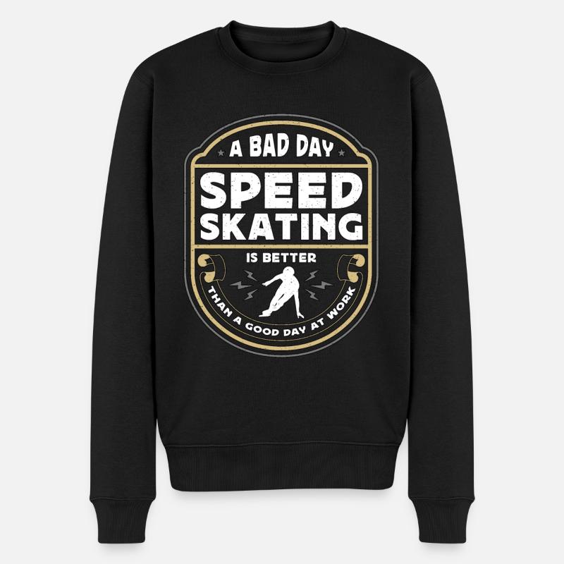 Speed Skating A Bad Day Speed Skating Is Skaters - Männer Premium Bio Pullover - Schwarz