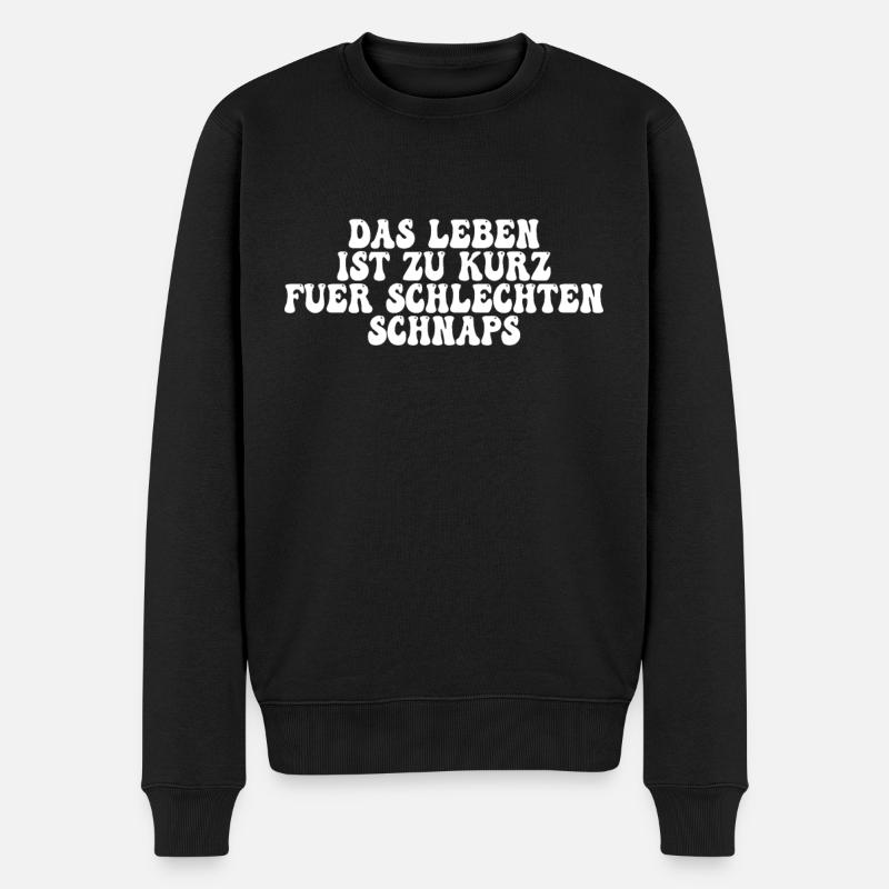 Schnaps Spruch - Männer Premium Bio Pullover - Schwarz