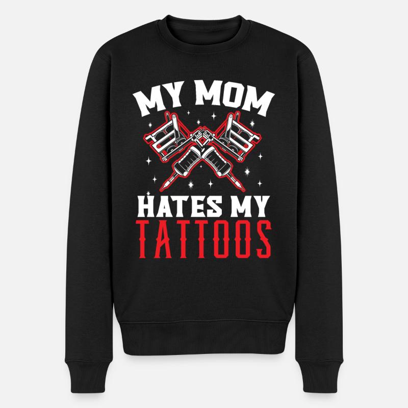 Meine Mutter hasst meine Tattoos Tätowierung Tatto - Männer Premium Bio Pullover - Schwarz