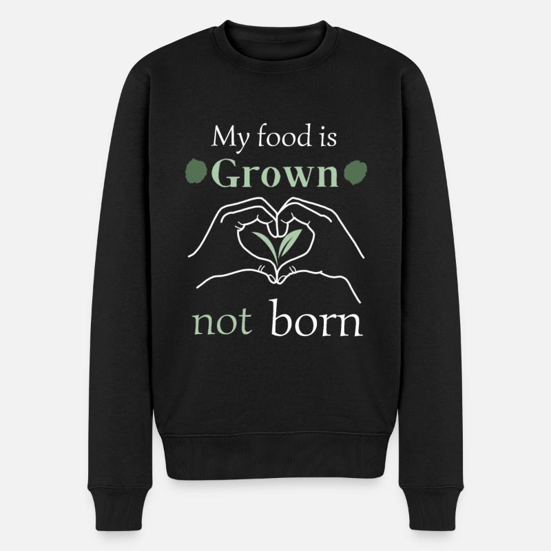 my food is grown not born - Männer Premium Bio Pullover - Schwarz