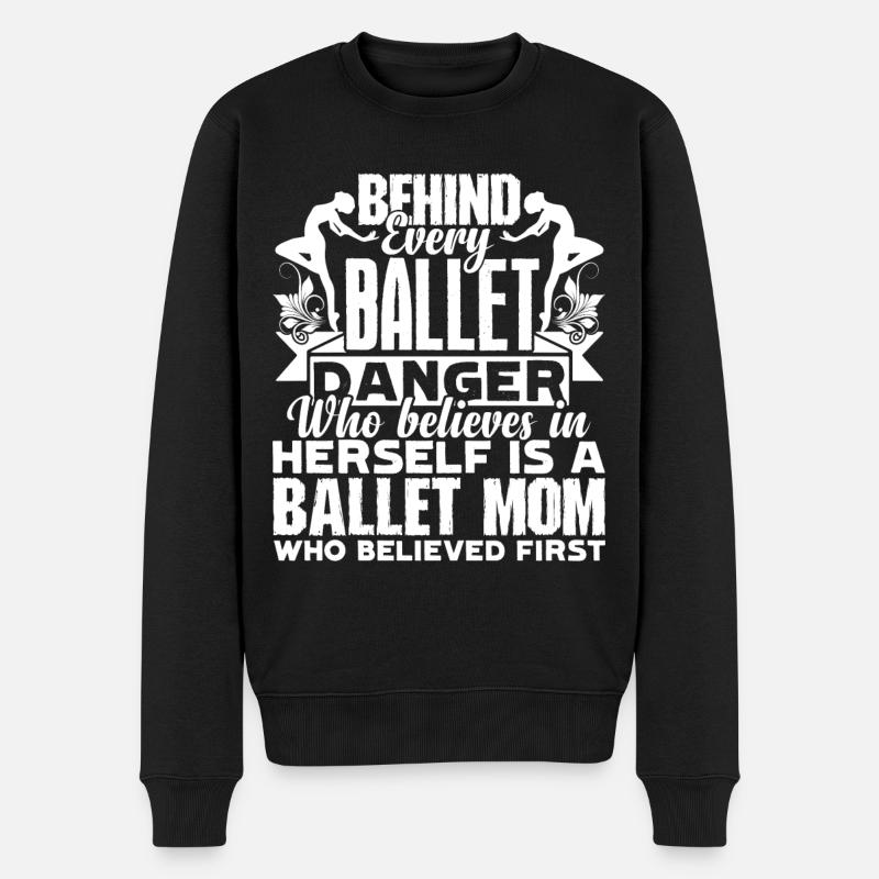 Ballet Dancer Ballet Dancer Mom - Men's Premium Organic Jumper - black