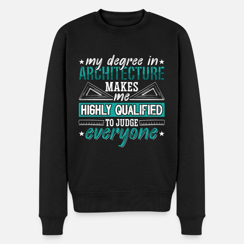 Architecture My Degree In Architecture Engineering - Männer Premium Bio Pullover - Schwarz