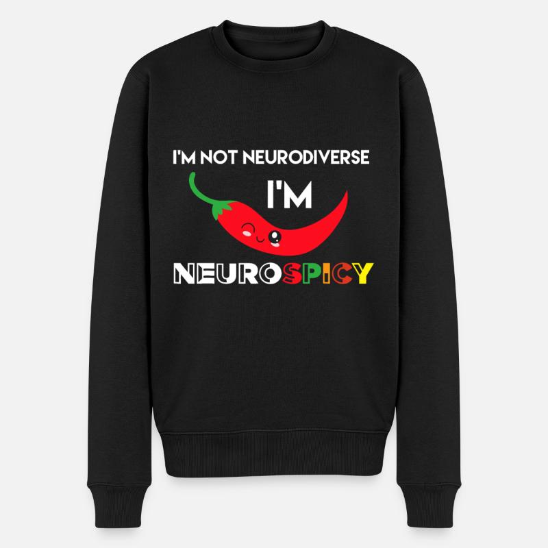 Neurodiverse Im Neurospicy Autism Awareness TDAH S - Pull Premium bio Homme - noir