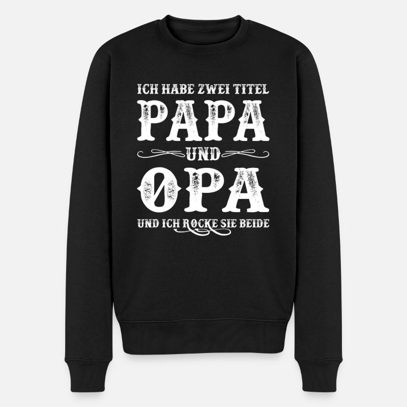 Herren Opa Vatertag Papa Großvater Geschenk Spruch - Männer Premium Bio Pullover - Schwarz