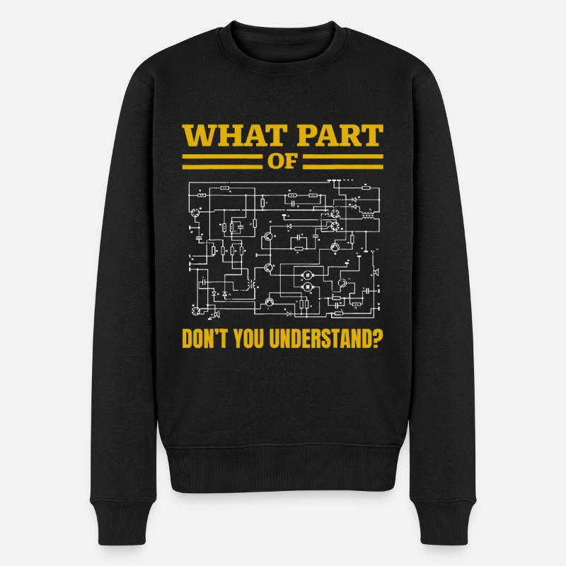 Welchen Teil von Verstehst du nicht, lustige Elektrik - Männer Premium Bio Pullover - Schwarz
