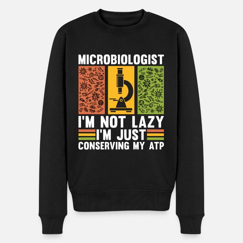 Microbiologiste Je ne suis pas paresseux im juste Microbiologie - Pull Premium bio Homme - noir