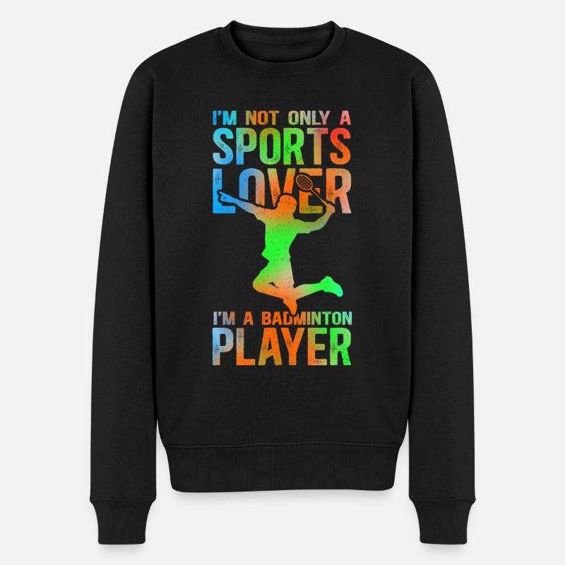 Cadeau de joueur de badminton - Pull Premium bio Homme - noir