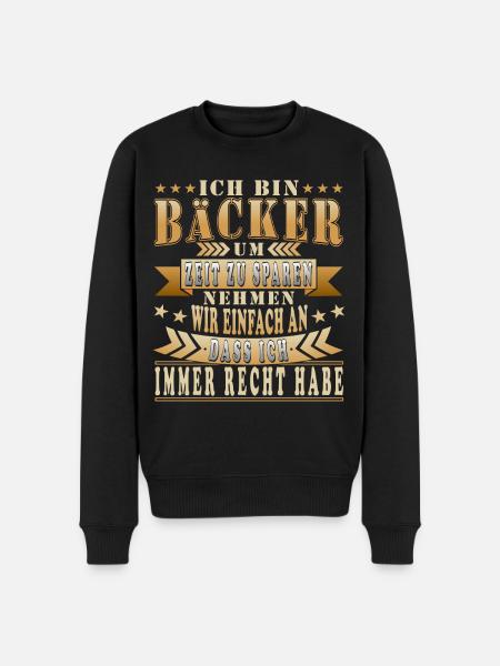 Lustige Bäcker Sprüche Geschenkidee - Männer Premium Bio Pullover - Schwarz
