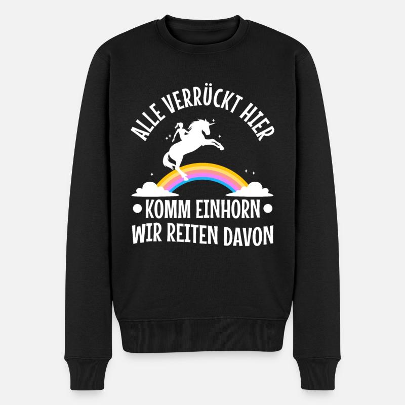 Alle verrückt hier komm Einhorn wir gehen - Männer Premium Bio Pullover - Schwarz
