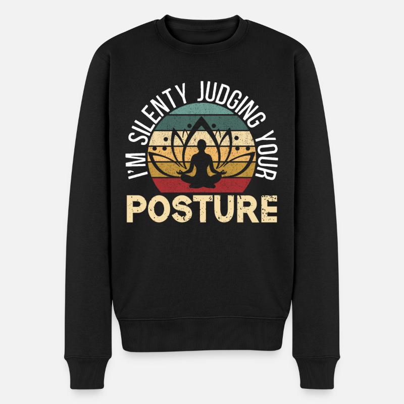 Ich beurteile stillschweigend Ihre Haltung Massage - Männer Premium Bio Pullover - Schwarz