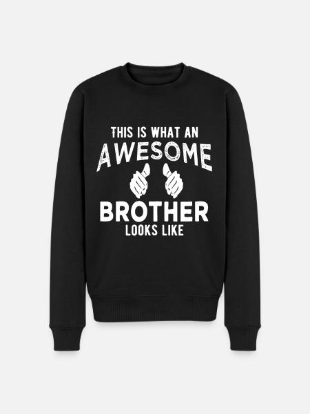 Sådan ser en fantastisk bror ud | søskende - Økologisk premium-sweatshirt til mænd - sort