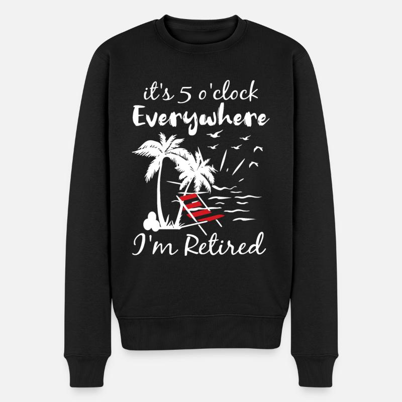Ruhestand Es ist 5 Uhr, überall, wo ich im Ruhestand bin - Männer Premium Bio Pullover - Schwarz