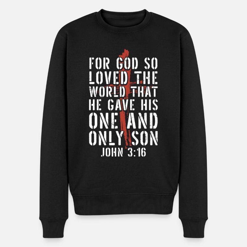 Denn Also Hat Gott Die Welt Geliebt Bibelvers - Männer Premium Bio Pullover - Schwarz