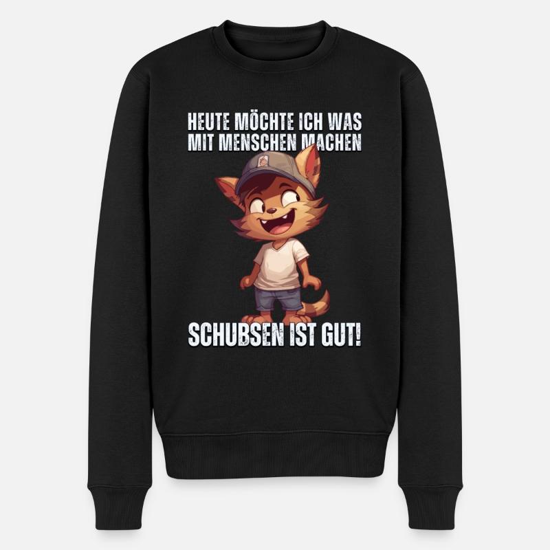 "Heute Menschen schubsen" - Sarkastische Katze - Männer Premium Bio Pullover - Schwarz