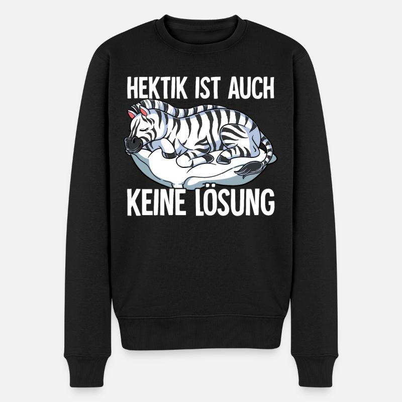 Hektik Ist Auch Keine Lösung - Männer Premium Bio Pullover - Schwarz