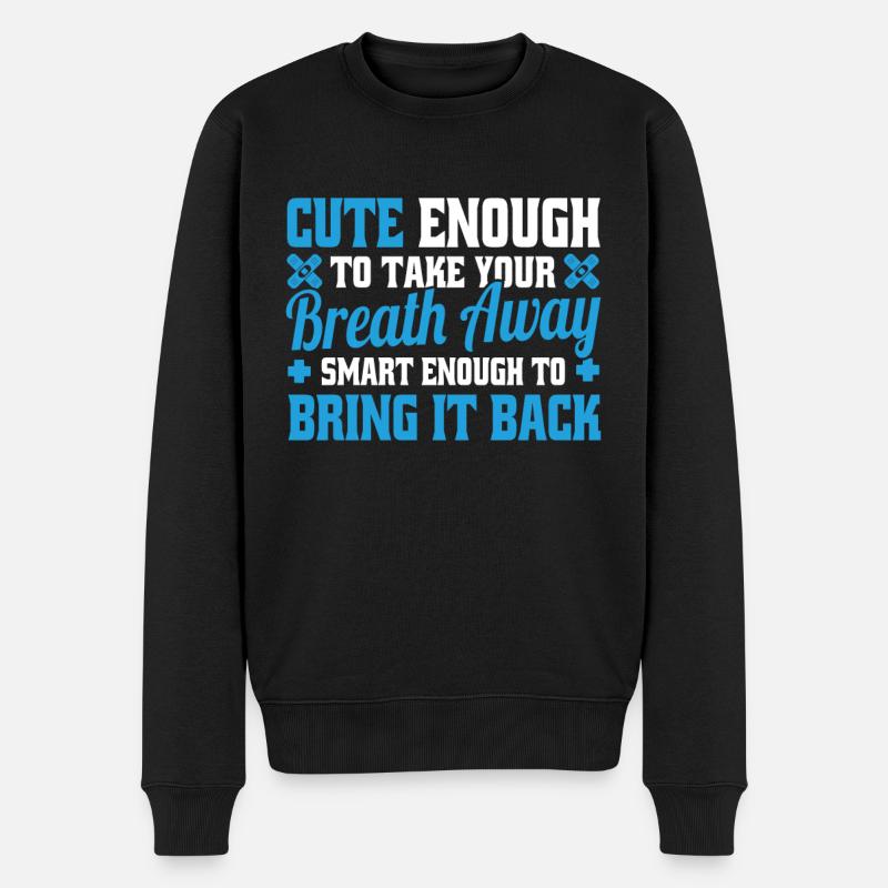 Cute Enough To Take Your Breath Away Arzt Ärztin - Männer Premium Bio Pullover - Schwarz