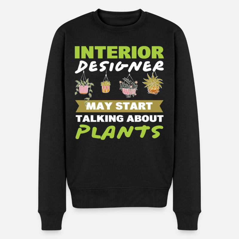 Innenarchitektin kann anfangen, über Pflanzen zu - Männer Premium Bio Pullover - Schwarz