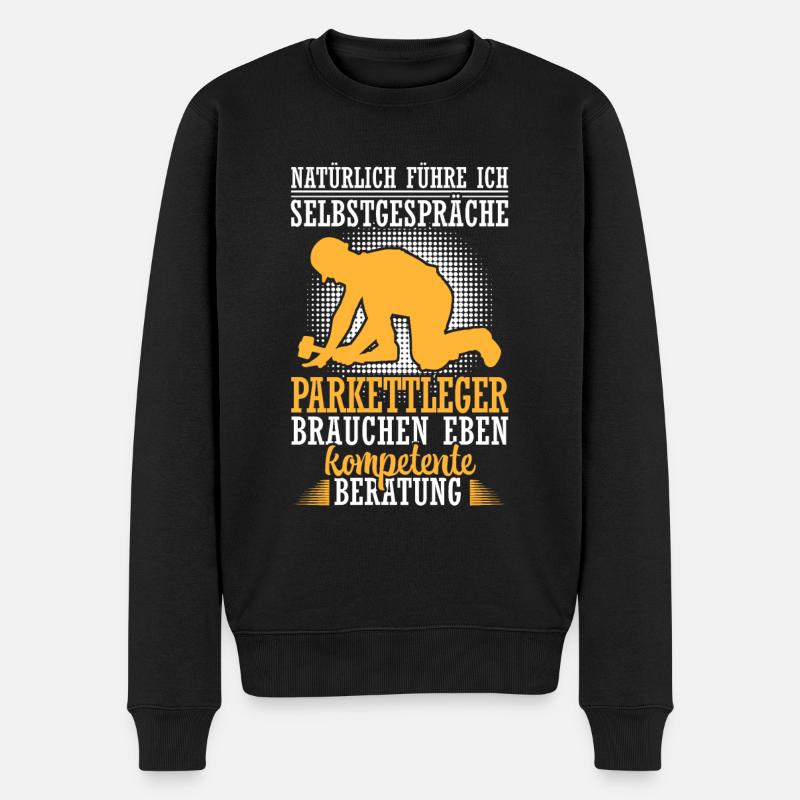 Parkettleger führt Selbstgespräche Bodenleger - Männer Premium Bio Pullover - Schwarz