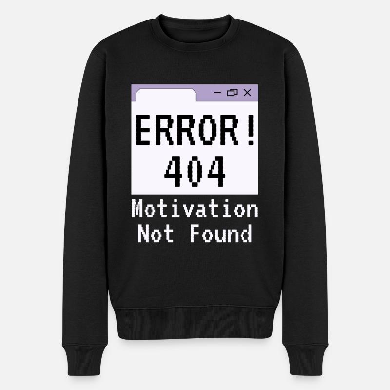 404-html error, Spruch Keine Motivation - Männer Premium Bio Pullover - Schwarz