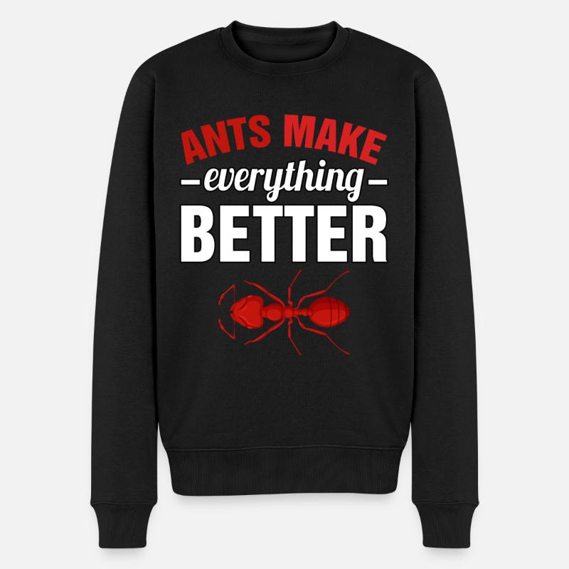 Ants make everything better - Männer Premium Bio Pullover - Schwarz
